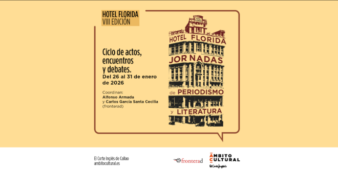 VIII Hotel Florida. Jornadas sobre periodismo y literatura