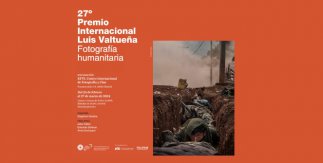 27º Premio Internacional de Fotografía Humanitaria Luis Valtueña