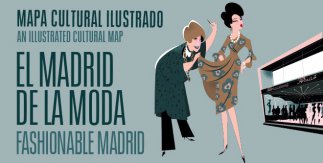 Mapa cultural ilustrado El Madrid de la Moda / An Illustrated Cultural Map. Fashionable Madrid