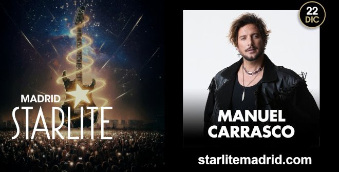 Manuel Carrasco (STARLITE Madrid)