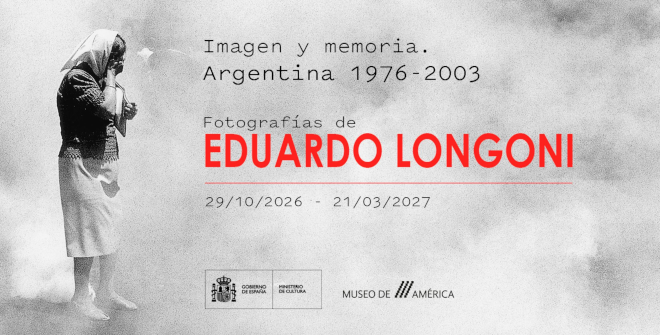 Imagen y memoria. Argentina 1976-2003. Fotografías de Eduardo Longoni