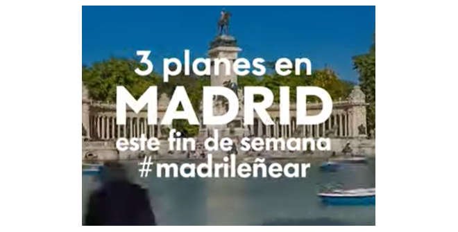 Videoplan para el fin de semana en Madrid